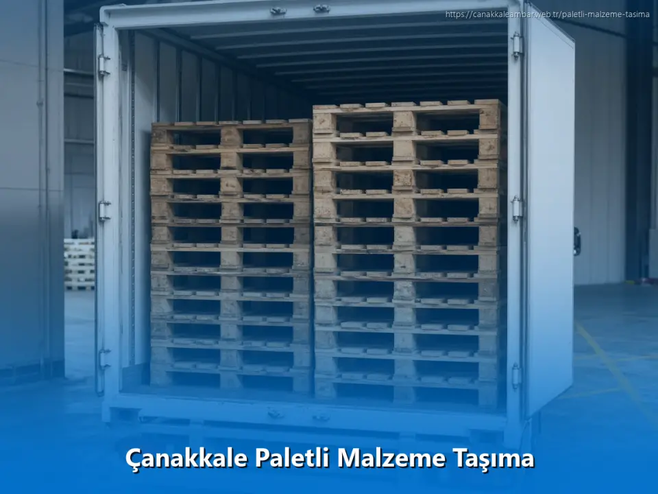Çanakkale Paletli Malzeme Taşıma