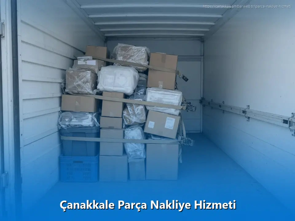 Çanakkale Parça Nakliye Hizmeti